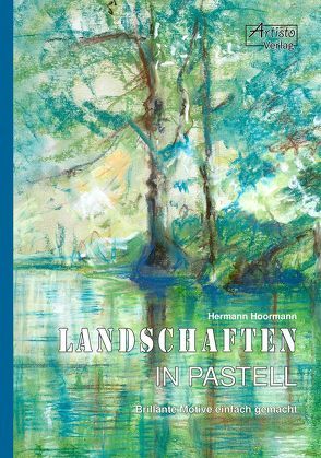 Landschaften in Pastell von Hoormann,  Hermann