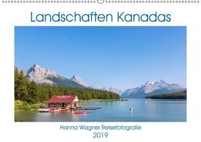 Landschaften Kanadas (Wandkalender 2019 DIN A2 quer) von Wagner,  Hanna