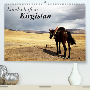 Landschaften Kirgistan (Premium, hochwertiger DIN A2 Wandkalender 2022, Kunstdruck in Hochglanz) von Lochner,  Adriane