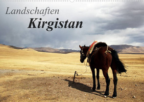Landschaften Kirgistan (Wandkalender 2023 DIN A2 quer) von Lochner,  Adriane