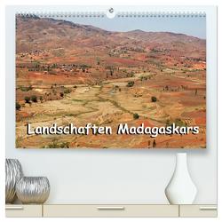 Landschaften Madagaskars (hochwertiger Premium Wandkalender 2024 DIN A2 quer), Kunstdruck in Hochglanz von Brüchle,  Willy