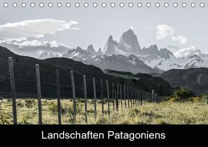 Landschaften PatagoniensAT-Version (Tischkalender 2019 DIN A5 quer) von Brunner,  Stefan
