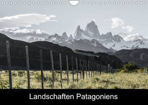 Landschaften PatagoniensAT-Version (Wandkalender 2022 DIN A4 quer) von Brunner,  Stefan
