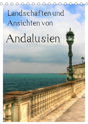 Landschaften und Ansichten von Andalusien (Tischkalender 2023 DIN A5 hoch) von Michalzik,  Paul