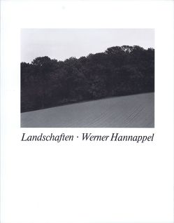 Landschaften, Werner Hannappel von Gruber,  L Fritz, Hannappel,  Werner, Piegeler,  Peter, Wood,  Suzanne