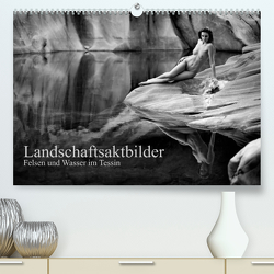 Landschaftsaktfotografie – Felsen und Wasser im TessinCH-Version (Premium, hochwertiger DIN A2 Wandkalender 2023, Kunstdruck in Hochglanz) von Zurmühle,  Martin