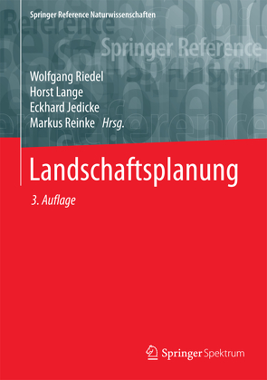 Landschaftsplanung von Jedicke,  Eckhard, Lange,  Horst, Reinke,  Markus, Riedel,  Wolfgang