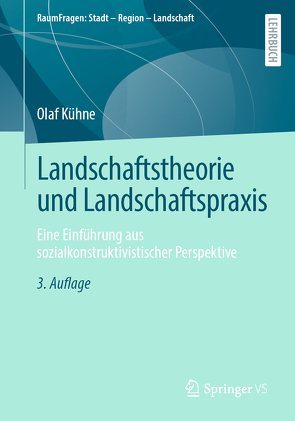 Landschaftstheorie und Landschaftspraxis von Kühne,  Olaf