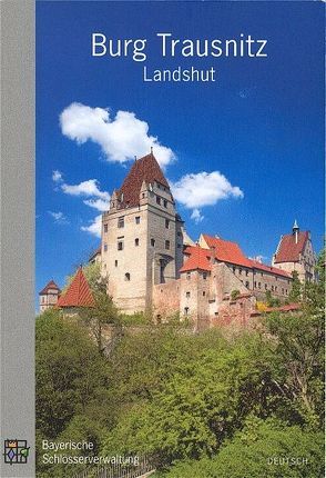 Landshut Burg Trausnitz von Brunner,  Herbert, Langer,  Brigitte, Schmid,  Elmar D