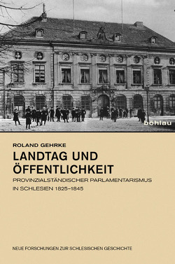 Landtag und Öffentlichkeit von Gehrke,  Roland