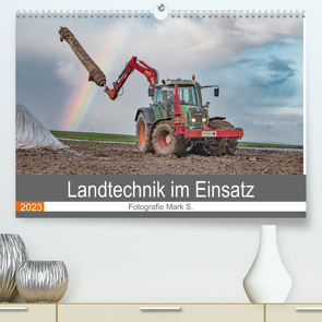 Landtechnik im Einsatz (Premium, hochwertiger DIN A2 Wandkalender 2023, Kunstdruck in Hochglanz) von Säemann,  Mark