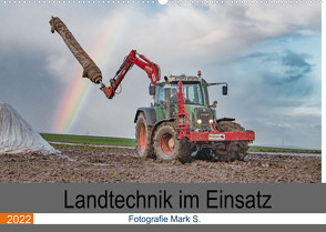 Landtechnik im Einsatz (Wandkalender 2022 DIN A2 quer) von Säemann,  Mark