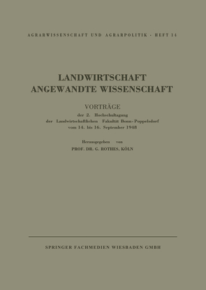 Landwirtschaft Angewandte Wissenschaft von Rothes,  G.