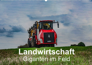 Landwirtschaft – Giganten im Feld (Wandkalender 2023 DIN A2 quer) von Witt,  Simon