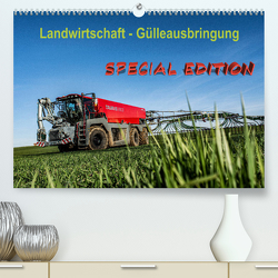 Landwirtschaft – Gülleausbringung (Premium, hochwertiger DIN A2 Wandkalender 2023, Kunstdruck in Hochglanz) von Witt,  Simon