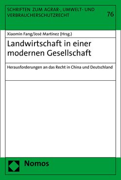 Landwirtschaft in einer modernen Gesellschaft von Fang,  Xiaomin, Martinez,  José