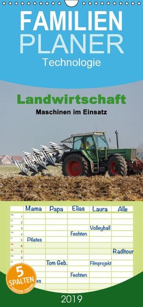 Landwirtschaft – Maschinen im Einsatz – Familienplaner hoch (Wandkalender 2019 <strong>21 cm x 45 cm</strong> hoch) von Poetsch,  Rolf
