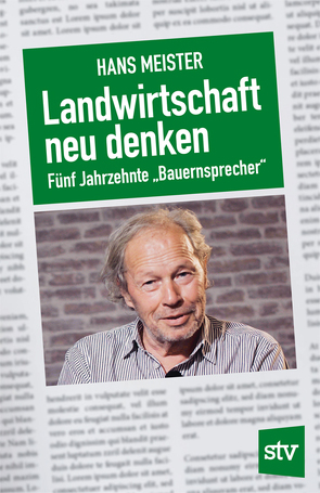 Landwirtschaft neu denken von Meister,  Hans