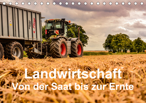 Landwirtschaft – Von der Saat bis zur Ernte (Tischkalender 2021 DIN A5 quer) von Witt,  Simon