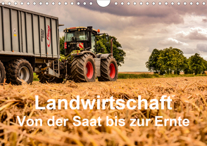 Landwirtschaft – Von der Saat bis zur Ernte (Wandkalender 2020 DIN A4 quer) von Witt,  Simon