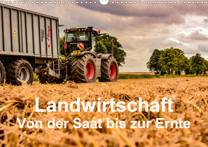 Landwirtschaft – Von der Saat bis zur Ernte (Wandkalender 2021 DIN A3 quer) von Witt,  Simon