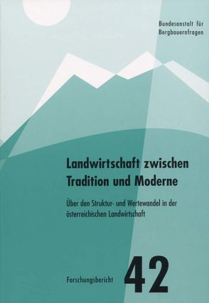 Landwirtschaft zwischen Tradition und Moderne von Knöbl,  Ignaz, Kögler,  Michael, Wiesinger,  Georg