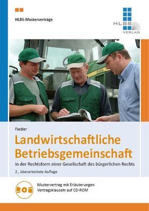 Landwirtschaftliche Betriebsgemeinschaft in der Rechtsform einer Gesellschaft des bürgerlichen Rechts von Dr. Fiedler,  Peter