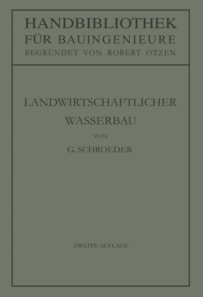 Landwirtschaftlicher Wasserbau von Schroeder,  Gerhard
