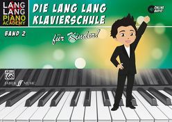 Lang Lang Klavierschule für Kinder / Lang Lang Klavierschule für Kinder Band 2 von Lang,  Lang