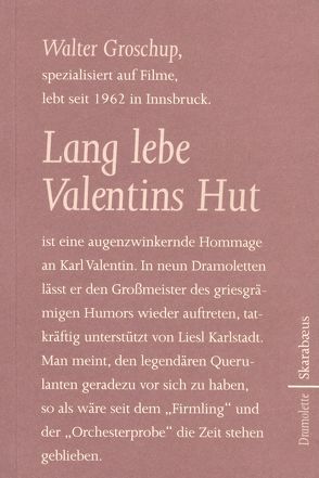 Lang lebe Valentins Hut von Groschup,  Walter