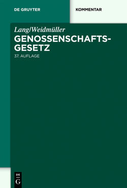 Lang/Weidmüller. Genossenschaftsgesetz von Cario,  Daniela, et al., LANG, Schaffland,  Hans-Jürgen, Schulte,  Günther, Weidmüller