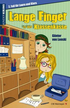 Lange Finger in der Klassenkasse von Lonski,  Günter von