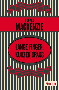 Lange Finger, kurzer Spaß von Kausträter,  Heinz, MacKenzie,  Donald