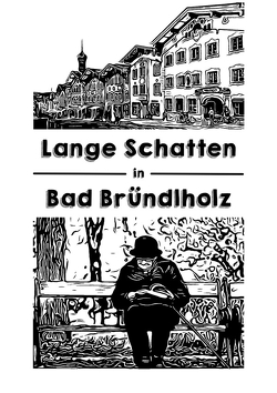 Lange Schatten in Bad Bründlholz von Kalenda,  Florian
