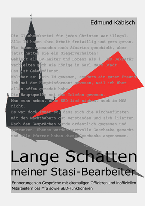 Lange Schatten meiner Stasi-Bearbeiter von Käbisch,  Edmund