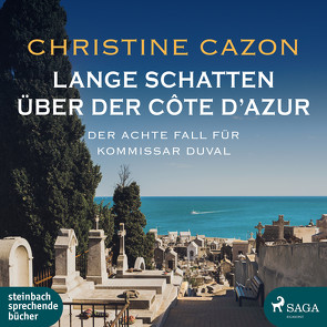 Lange Schatten über der Côte d’Azur von Cazon,  Christine, Heidenreich,  Gert