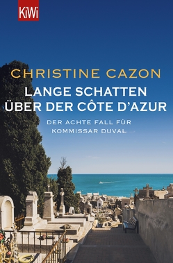 Lange Schatten über der Côte d’Azur von Cazon,  Christine