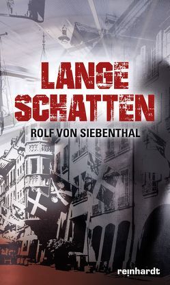 Lange Schatten von von Siebenthal,  Rolf