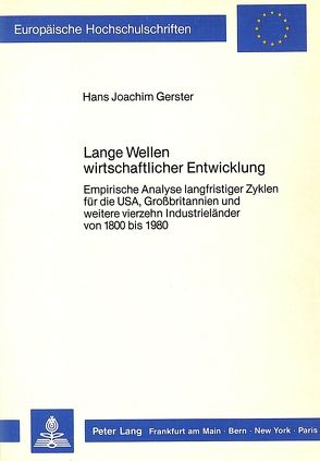 Lange Wellen wirtschaftlicher Entwicklung von Gerster,  Hans Joachim