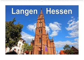 Langen – Hessen (Wandkalender 2023 DIN A2 quer) von Schwarz,  Sylvia