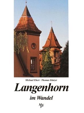 Langenhorn im Wandel von Ebert,  Michael, Glatzer,  Thomas