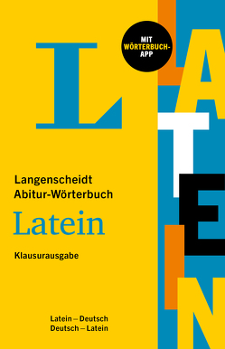 Langenscheidt Abitur-Wörterbuch Latein-Deutsch Klausurausgabe