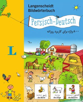 Langenscheidt Bildwörterbuch Persisch – Deutsch – für Kinder ab 3 Jahren von Langenscheidt,  Redaktion, Schmidt,  Sandra