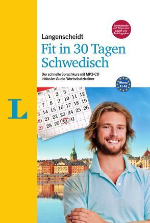 Langenscheidt Fit in 30 Tagen – Schwedisch – Sprachkurs für Anfänger und Wiedereinsteiger von Kucera,  Paola, Timmermann,  Elisabeth