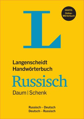 Langenscheidt Handwörterbuch Russisch Daum/Schenk von Daum,  Edmund, Langenscheidt,  Redaktion, Schenk,  Werner