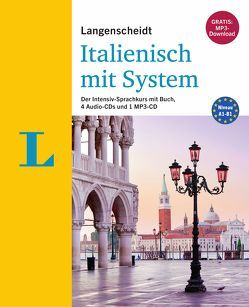 Langenscheidt Italienisch mit System – Sprachkurs für Anfänger und Fortgeschrittene von Costantino,  Roberta, Söllner,  Maria Anna