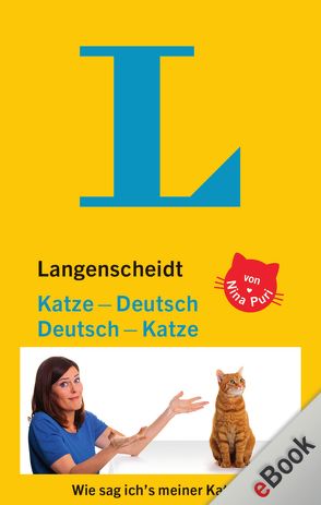 Langenscheidt Katze-Deutsch/Deutsch-Katze von Puri,  Nina