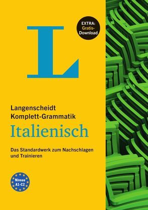 Langenscheidt Komplett-Grammatik Italienisch – Buch mit Übungen zum Download von Gorini,  Umberto
