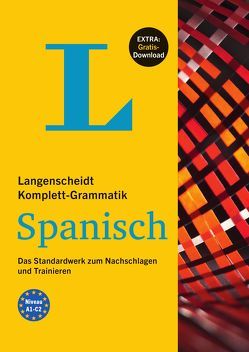 Langenscheidt Komplett-Grammatik Spanisch – Buch mit Übungen zum Download von Cámara Hernando,  María Luz