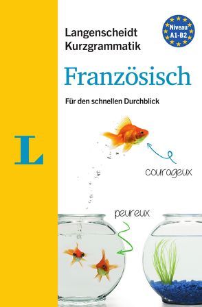 Langenscheidt Kurzgrammatik Französisch – Buch mit Download von Lafleur,  Natascha